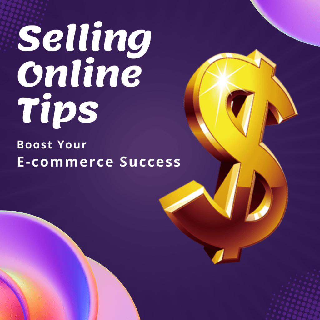 Selling Online Tips